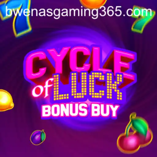 Cycle of Luck Bonus Buy - Exploring the Thrills with BWENASGAMING