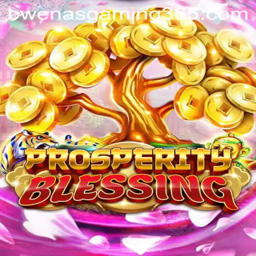 Exploring the World of ProsperityBlessing: A Deep Dive into BWENASGAMING's Latest Sensation