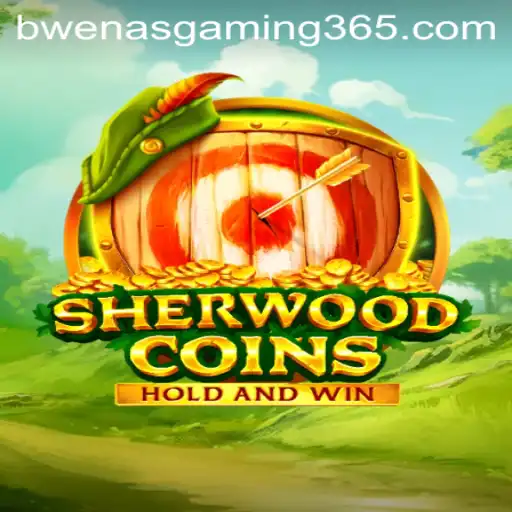 Explore the Adventurous World of SherwoodCoins with BWENASGAMING